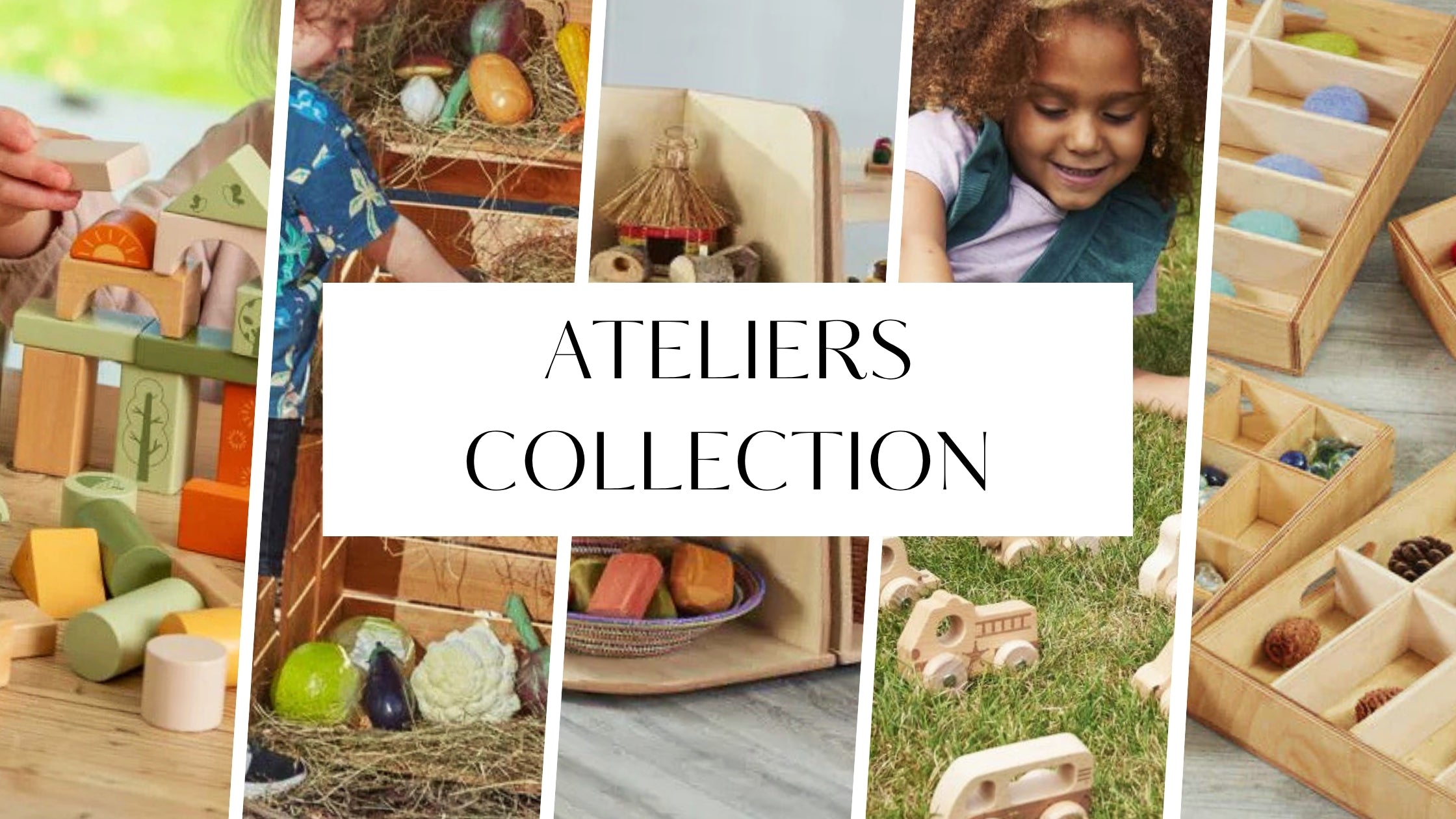 Our New Children's Ateliers Collection