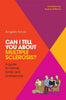 Can I tell you about Multiple Sclerosis?, Learning SPACE