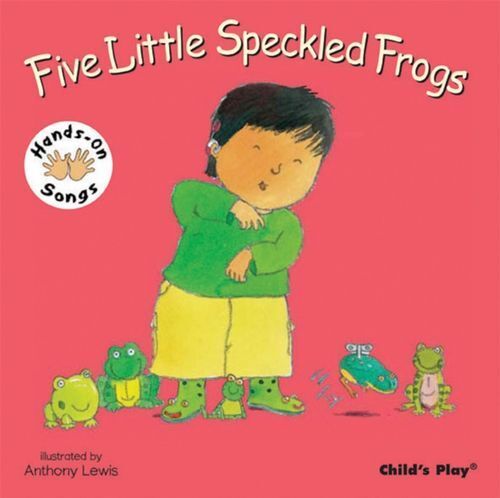 Five Little Speckled Frogs Signing (Board Book)-Additional Need,Baby Books & Posters,Childs Play,Deaf & Hard of Hearing,Early Years Books & Posters,Nursery,Specialised Books,Stock,Tactile Toys & Books-Learning SPACE