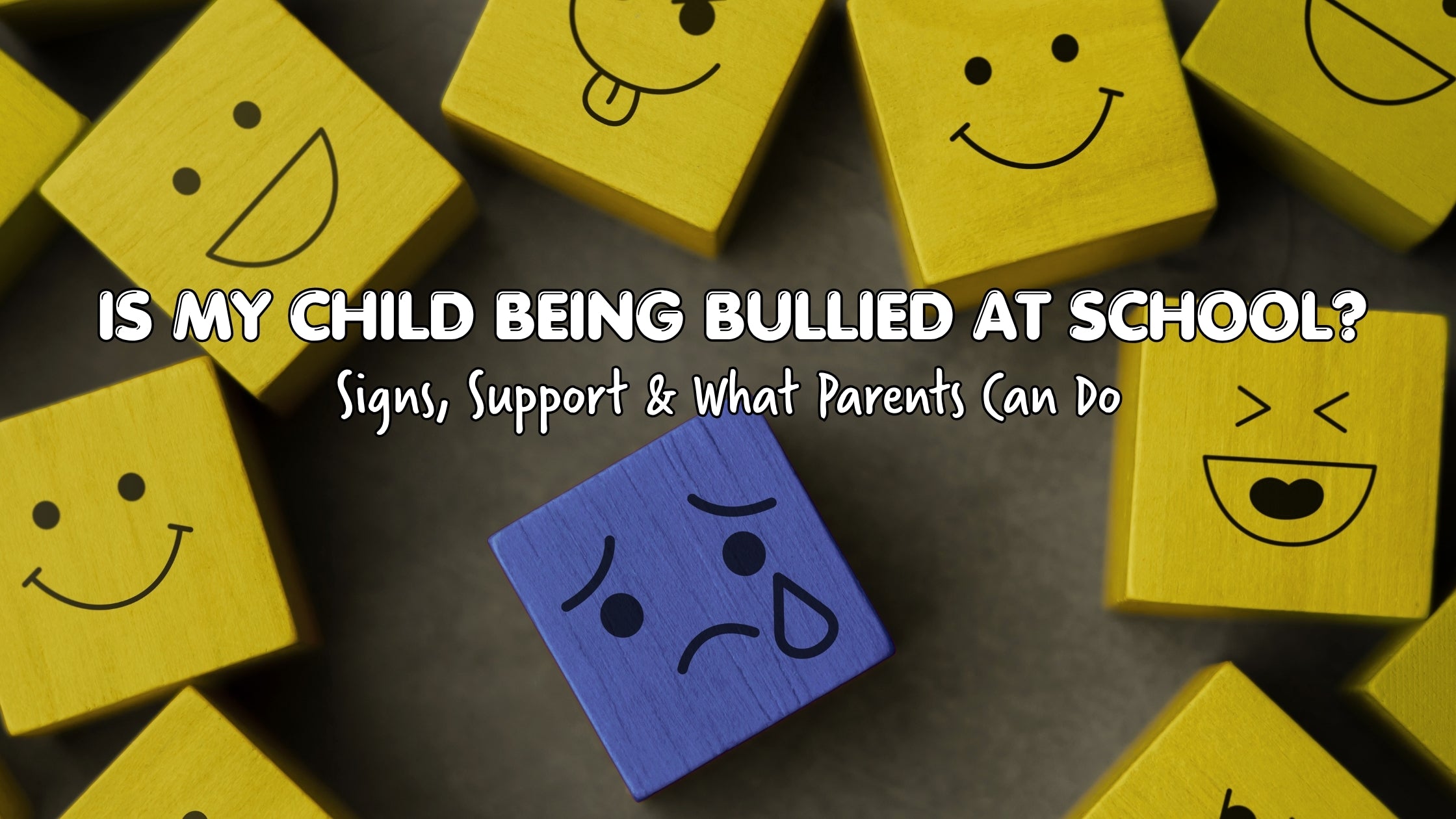 Is My Child Being Bullied at School? Signs, Support and What Parents Can Do