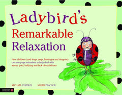 Ladybirds Remarkable Relaxation Book-Additional Need,Bullying,Calmer Classrooms,Calming & Anxiety,Emotions & Self Esteem,Helps With,Mindfulness,PSHE,Rewards & Behaviour,Social Emotional Learning,Social Stories & Games & Social Skills,Specialised Books,Stock,Toys for Anxiety-Learning SPACE