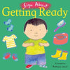 Sign About Getting Ready (Board Book)-Additional Need,Baby Books & Posters,Calming & Anxiety,Childs Play,communication,Deaf & Hard of Hearing,Early Years Books & Posters,Life Skills,Primary Books & Posters,Primary Literacy,PSHE,Specialised Books,Transitions and Routines-Learning SPACE