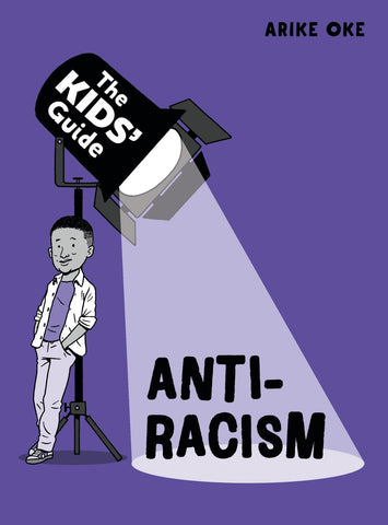 The Kids Guide To Anti Racism Book-Additional Need,Bullying,Helps With,PSHE,Social Emotional Learning,Social Stories & Games & Social Skills,Specialised Books,Teenage Help Books-Learning SPACE